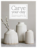Carve Your Clay - Book