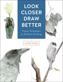 Look Closer, Draw Better - Book