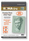 Kona Classic Premium Artist Toned Paper Pad Grey 88lb 6”x8” 36sh