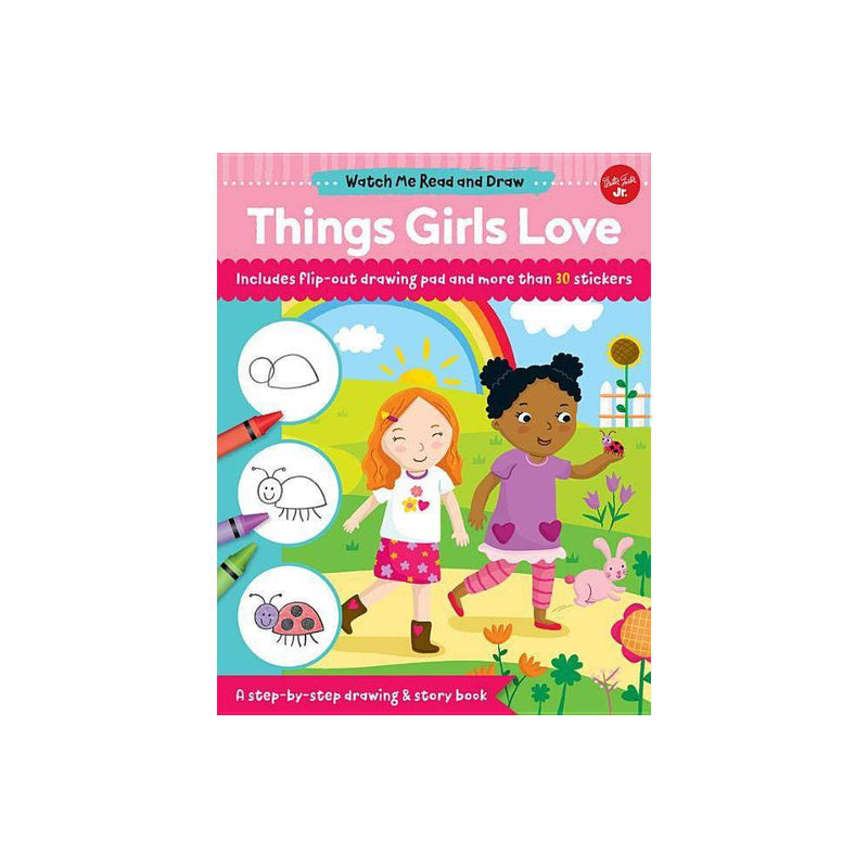 Watch Me Read and Draw: Things Girls Love book cover