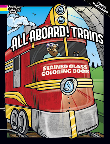 Dover Publications All Aboard! Trains Stained Glass Coloring Book
