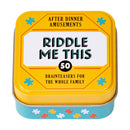After Dinner Amusements: Riddle Me This