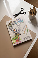 The Artist's Drawing Book: Learn How To Draw & Sketch