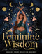 Feminine Wisdom Oracle by Lea Androic