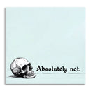 Absolutely Not - Funny Sarcastic Sticky Note Pad