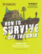 How To Survive Off The Grid