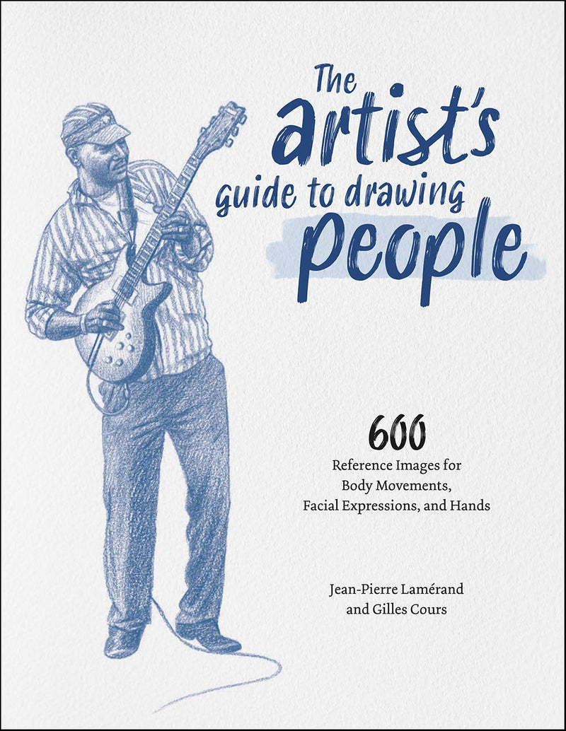 The Artist's Guide To Drawing People: Print
