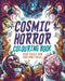 Cosmic Horror Coloring Book: Over 40 Images to Colour