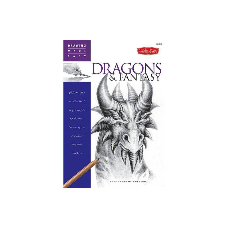 Drawing Made Easy: Dragons & Fantasy