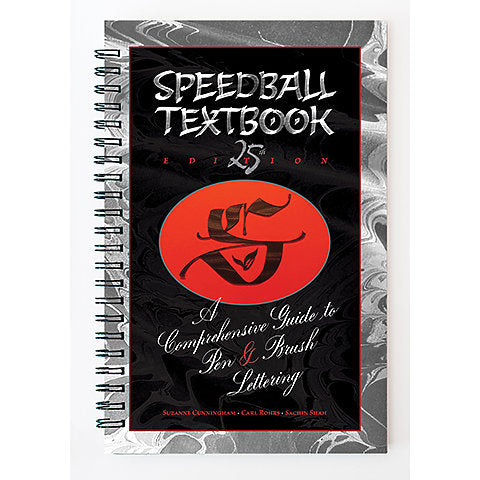 Speedball Textbook: A Comprehensive Guide to Pen & Brush Lettering 25th Edition