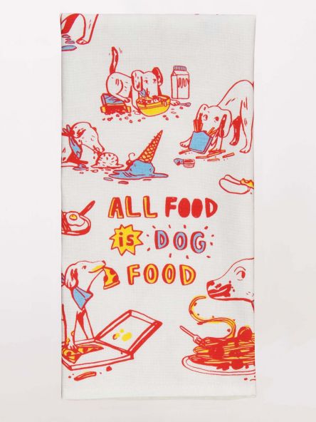 Blue Q All Food is Dog Food Towel