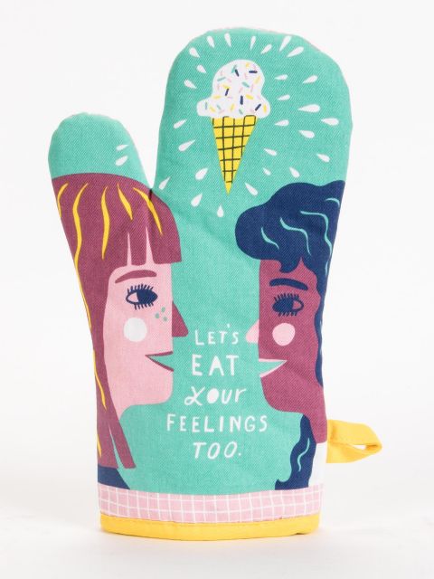 Blue Q Oven Mitt Let’s Eat Your Feelings Too