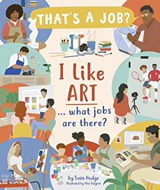 That's a Job? I Like Art - Book