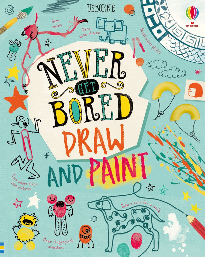 Never Get Bored Draw and Paint - Book