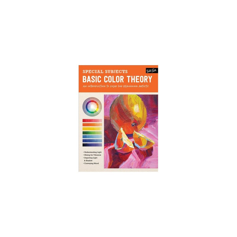 Special Subjects: Basic Color Theory, An Introduction to Color for Beginners