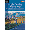Walter Foster - Acrylic Painting Step by Step - Artist’s Library Series